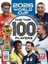 TV Guide - 2026 FIFA World Cup: The Top 100 Players
